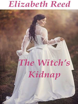 cover image of The Witch's Kidnap